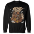 Palomino 3s Sweatshirt Match Money Junkie - NastyJamz