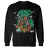 Lucky Green 5s Sweatshirt Match Money Junkie - NastyJamz