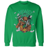 Lucky Green 5s Sweatshirt Match Money Junkie - NastyJamz
