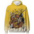 Yellow Ochre 6s Hoodie Match Money Junkie 3D All-Over Print - NastyJamz