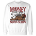 Black-Toe-Reimagined-Red-White-1s-NastyJamz-Sweatshirt-Match-Money-Never-Sleeps