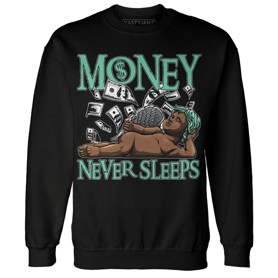 High OG Green Glow 1s Sweatshirt Match Money Never Sleeps - NastyJamz