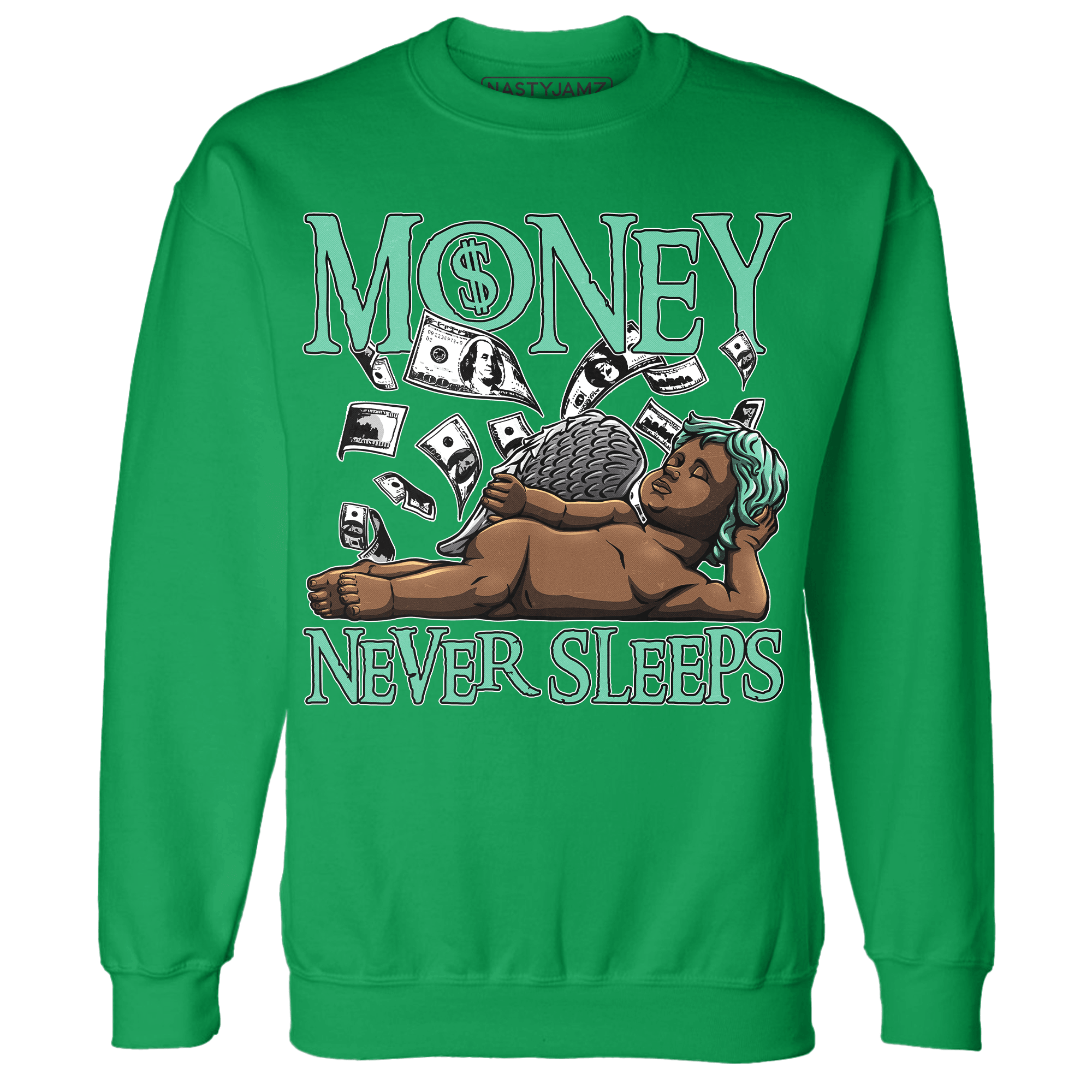 High OG Green Glow 1s Sweatshirt Match Money Never Sleeps - NastyJamz