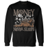 NastyJamz-Low-Mocha-1s-Sweatshirt-Match-Money-Never-Sleeps