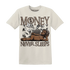 NastyJamz-Low-Mocha-1s-T-Shirt-Match-Money-Never-Sleeps