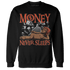 Georgia Peach 3s Sweatshirt Match Money Never Sleeps - NastyJamz