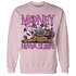 GS Hyper Violet 4s Sweatshirt Match Money Never Sleeps - NastyJamz