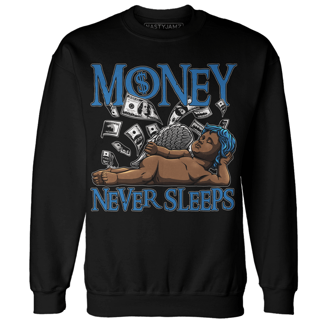 Industrial Blue 4s Sweatshirt Match Money Never Sleeps - NastyJamz