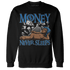 Industrial Blue 4s Sweatshirt Match Money Never Sleeps - NastyJamz