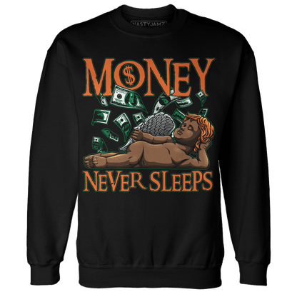 MAM Hurricanes 5s Sweatshirt Match Money Never Sleeps - NastyJamz