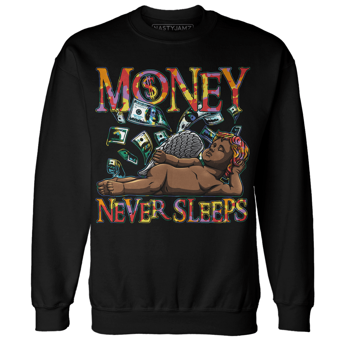 Mid GS Six Championships 1s Sweatshirt Match Money Never Sleeps - NastyJamz