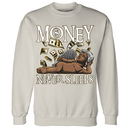 Sail 4s Sweatshirt Match Money Never Sleeps - NastyJamz