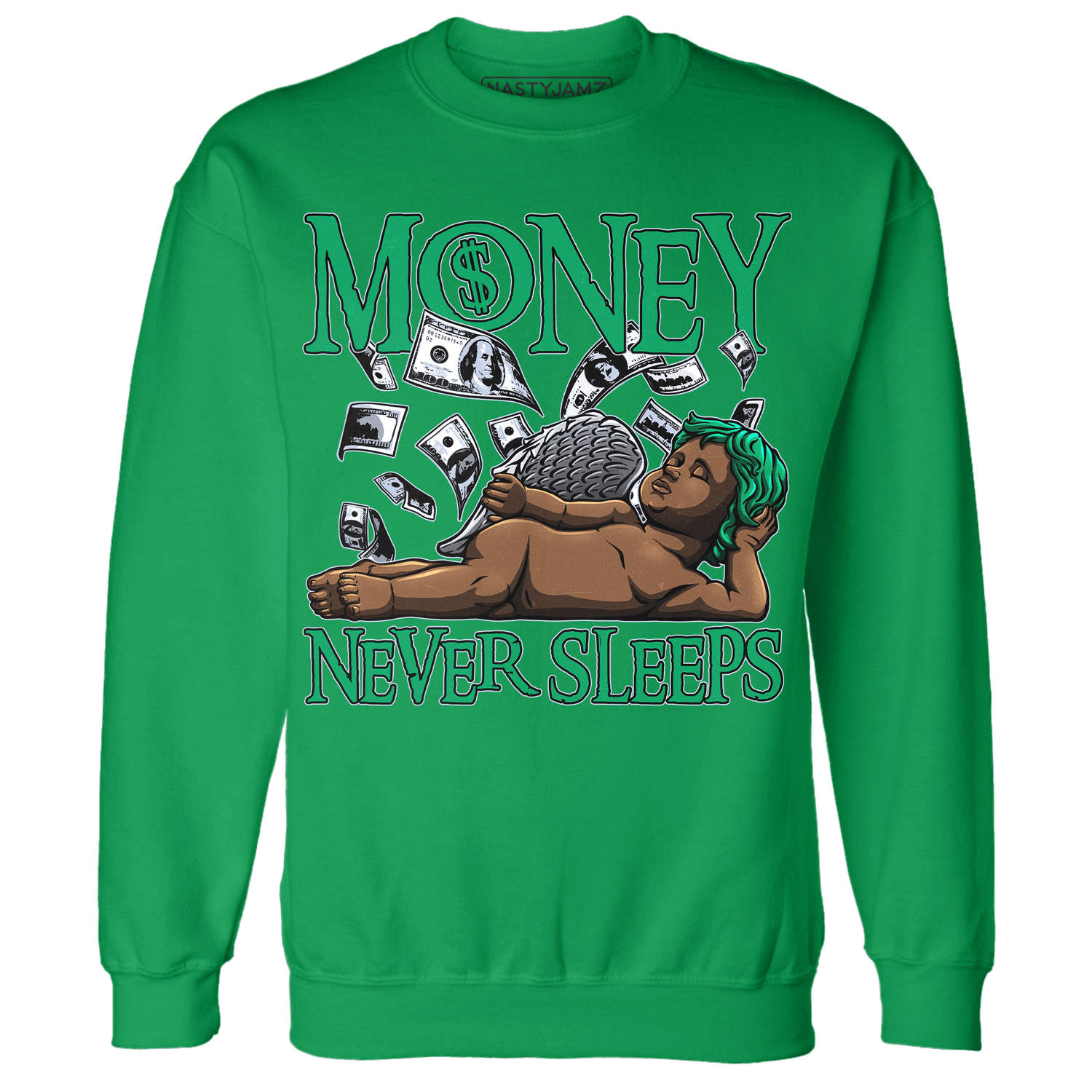Lucky Green 5s Sweatshirt Match Money Never Sleeps - NastyJamz