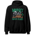 Lucky Green 5s Hoodie Match Money Never Sleeps - NastyJamz