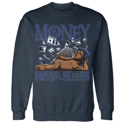 Midnight Navy 5s Sweatshirt Match Money Never Sleeps - NastyJamz