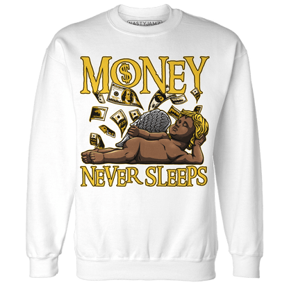 Yellow Ochre 6s Sweatshirt Match Money Never Sleeps - NastyJamz