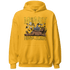 Yellow Ochre 6s Hoodie Match Money Never Sleeps - NastyJamz