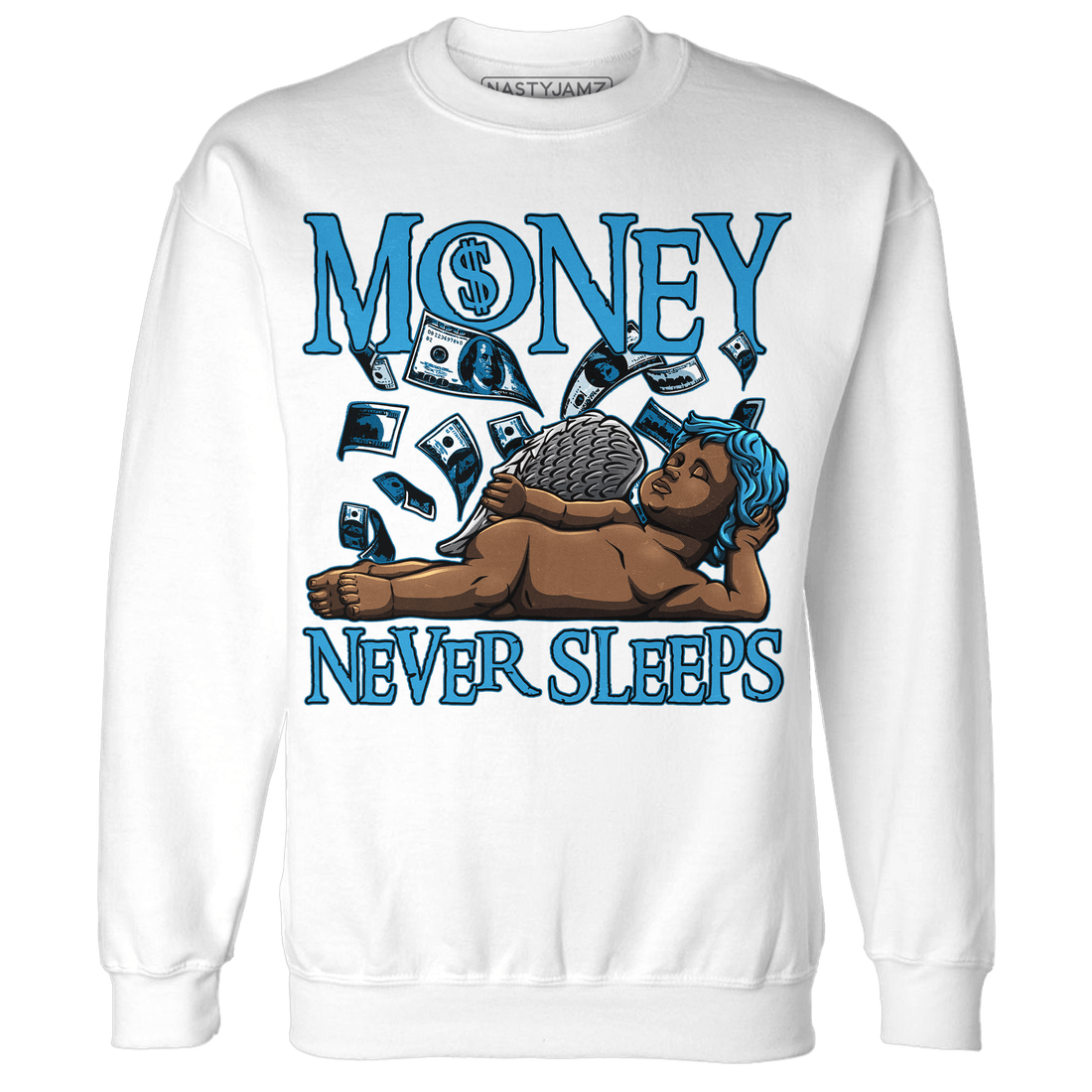 Powder Blue 9s Sweatshirt Match Money Never Sleeps - NastyJamz