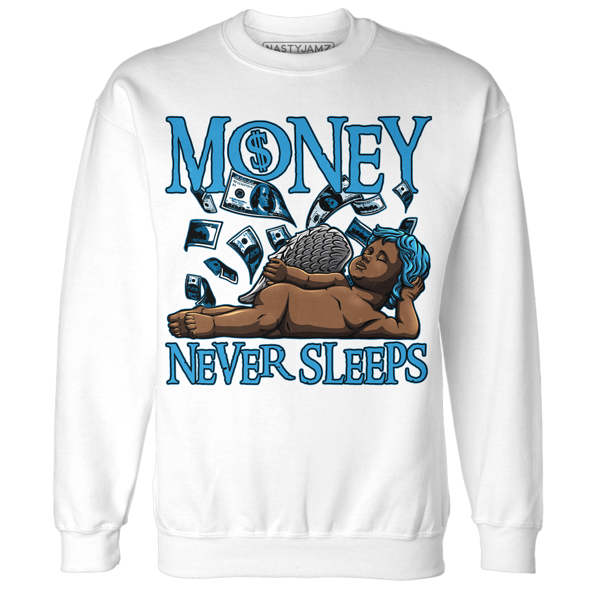 Powder Blue 9s Sweatshirt Match Money Never Sleeps - NastyJamz