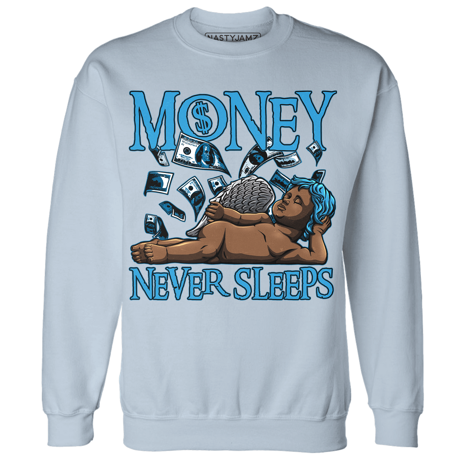 Powder Blue 9s Sweatshirt Match Money Never Sleeps - NastyJamz