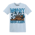 Powder-Blue-9s-T-Shirt-Match-Money-Never-Sleeps