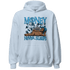 Powder Blue 9s Hoodie Match Money Never Sleeps - NastyJamz