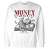 Black-Toe-Reimagined-Red-White-1s-Sweatshirt-Match-Money-On-My-Mind-Angel