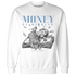 First In Flight 1s Sweatshirt Match Money On My Mind Angel - NastyJamz