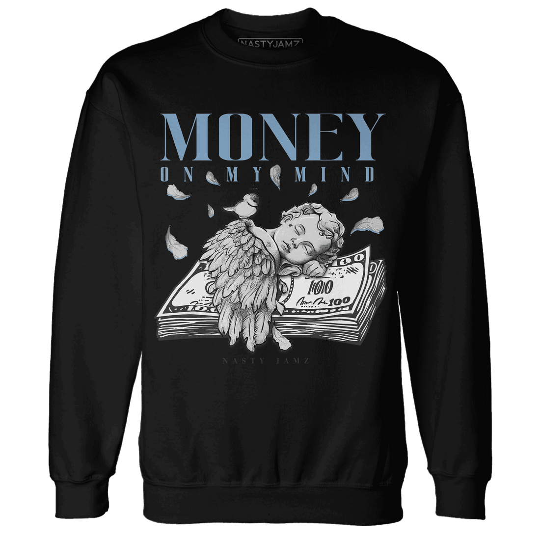 First In Flight 1s Sweatshirt Match Money On My Mind Angel - NastyJamz
