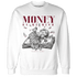 High White Team Red 1s Sweatshirt Match Money On My Mind Angel - NastyJamz