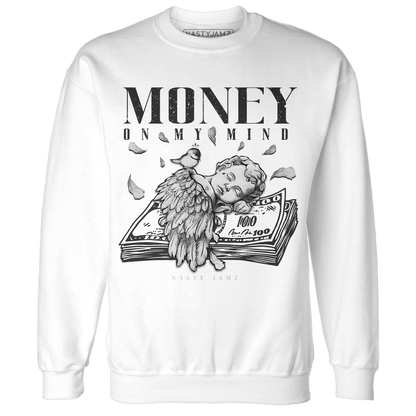 Reverse Oreo 6s Sweatshirt Match Money On My Mind Angel - NastyJamz