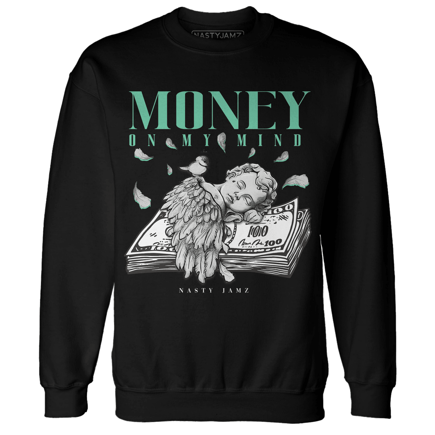 High OG Green Glow 1s Sweatshirt Match Money On My Mind Angel - NastyJamz