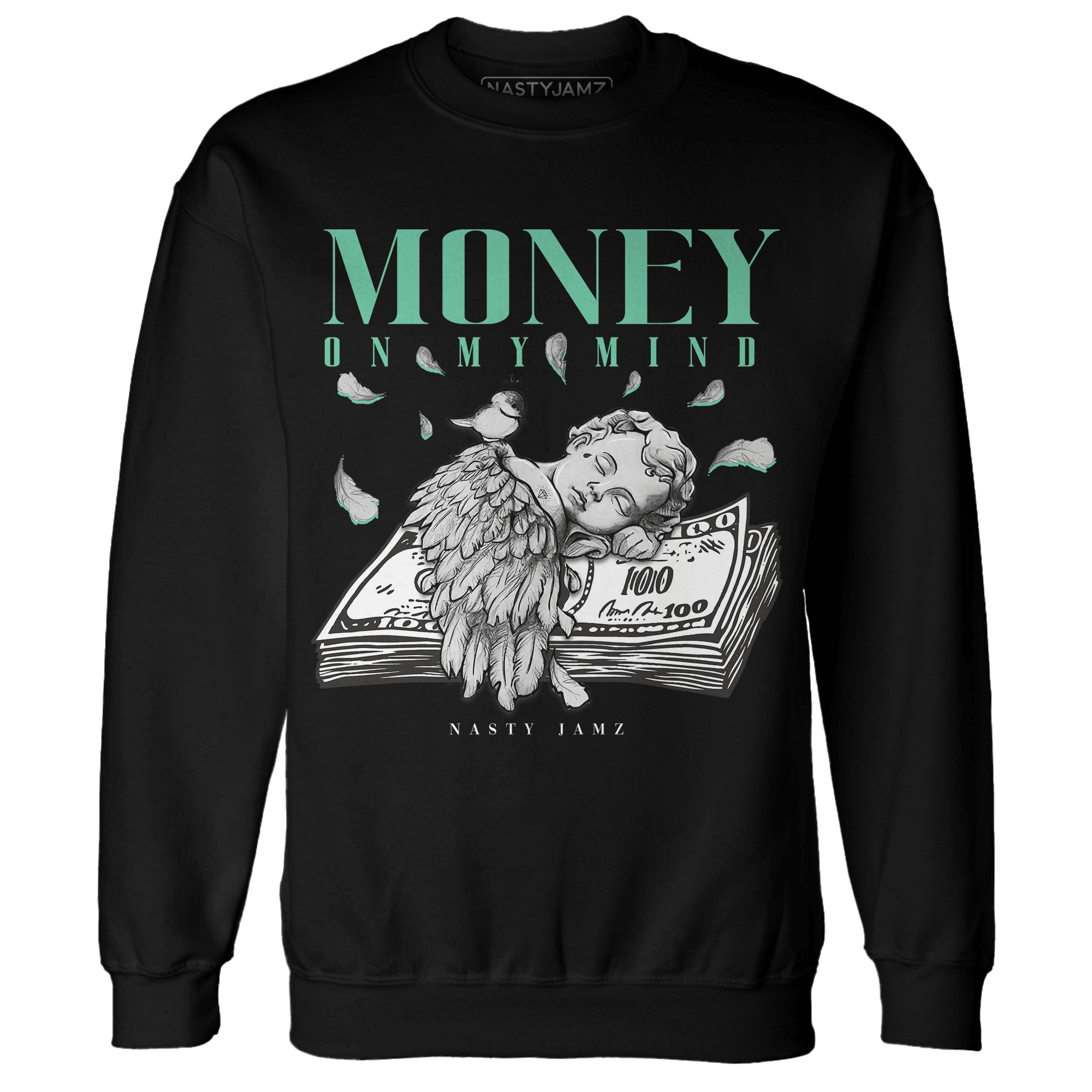 High OG Green Glow 1s Sweatshirt Match Money On My Mind Angel - NastyJamz