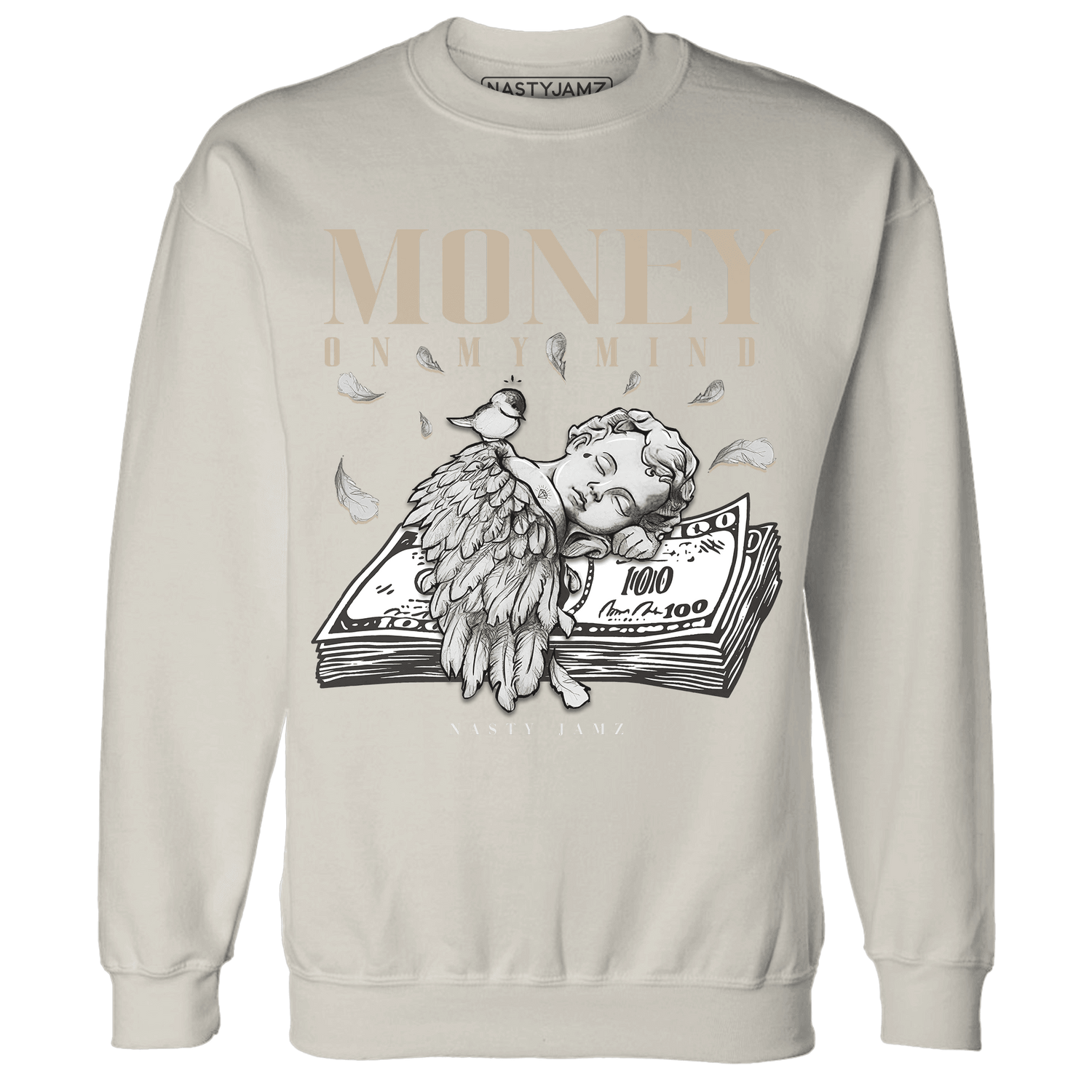 Latte 1s Sweatshirt Match Money On My Mind Angel - NastyJamz