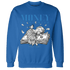 Industrial Blue 4s Sweatshirt Match Money On My Mind Angel - NastyJamz