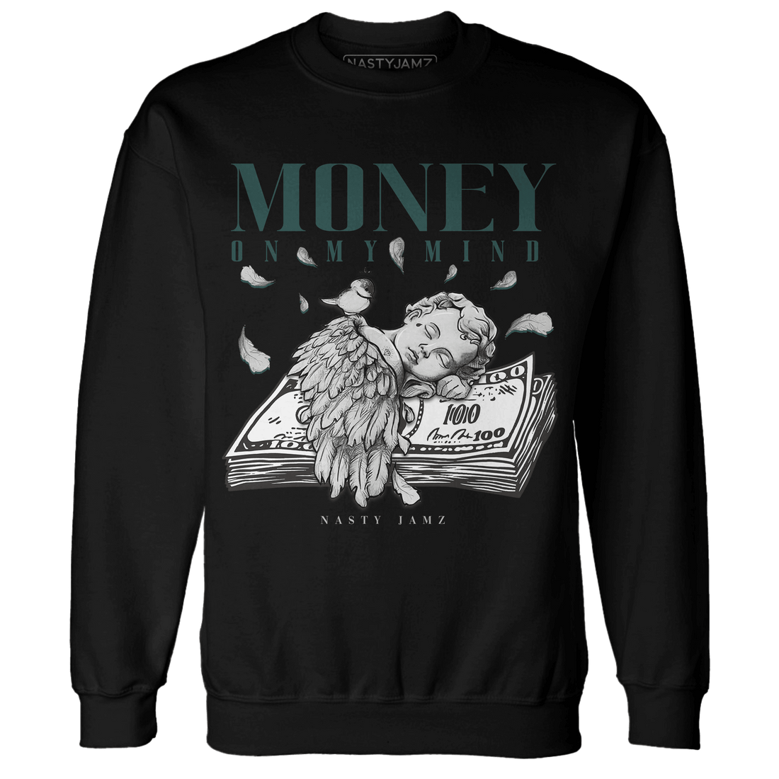 Oxidized Green 4s Sweatshirt Match Money On My Mind Angel - NastyJamz
