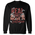Dune Red 13s Sweatshirt Match Move In Silence Money - NastyJamz