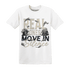 Quaiii 54 3s T Shirt Match Move In Silence Money - NastyJamz