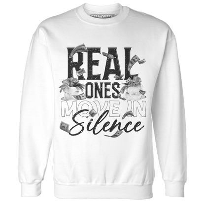 Reverse Oreo 6s Sweatshirt Match Move In Silence Money - NastyJamz