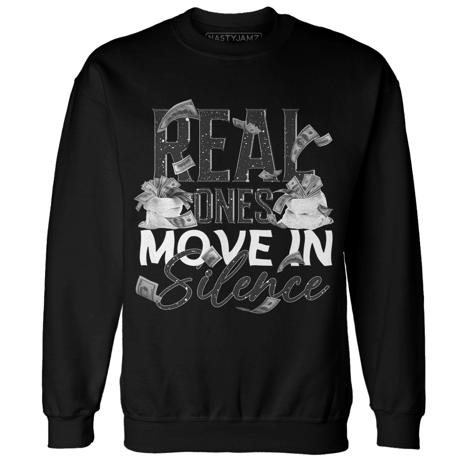 Reverse Oreo 6s Sweatshirt Match Move In Silence Money - NastyJamz