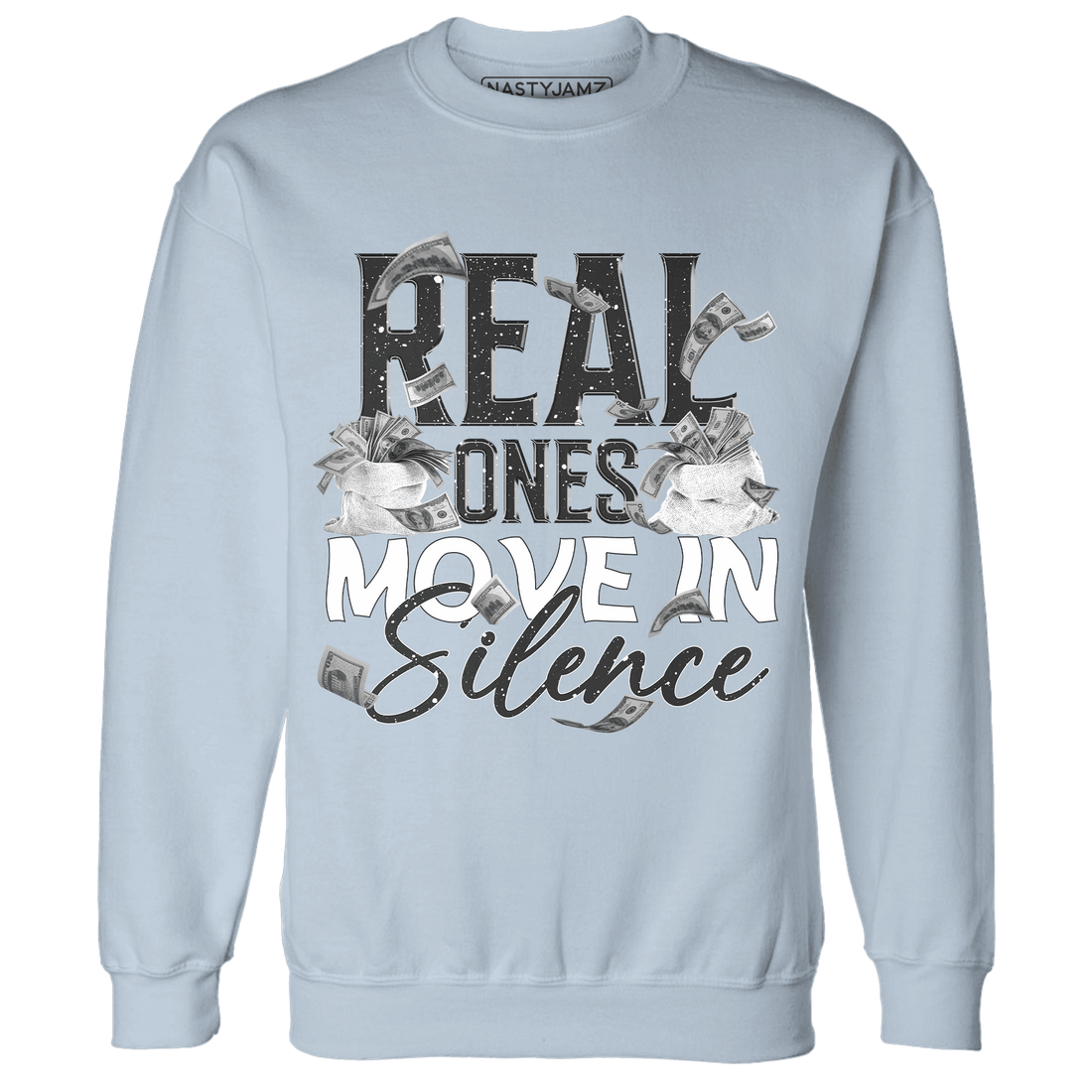 Reverse Oreo 6s Sweatshirt Match Move In Silence Money - NastyJamz