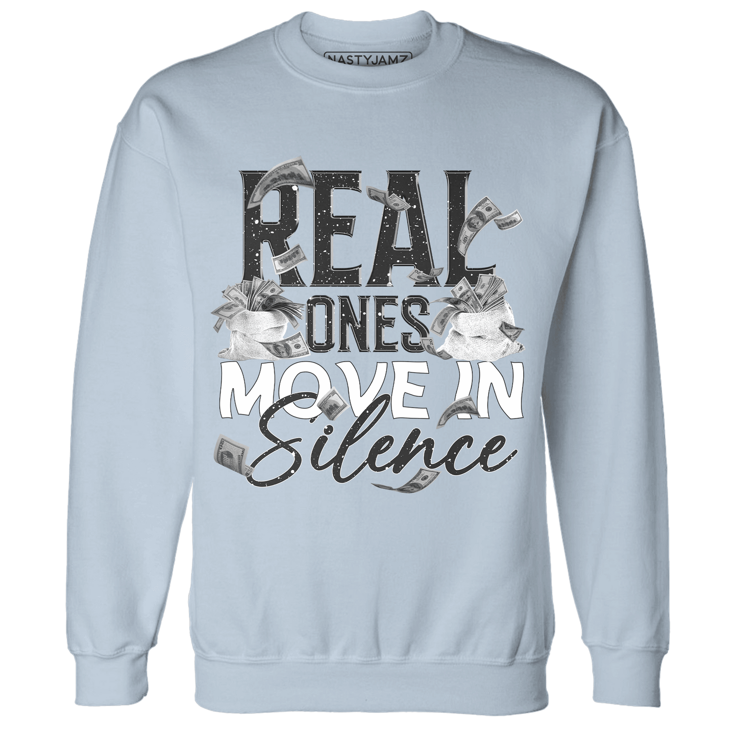 Reverse Oreo 6s Sweatshirt Match Move In Silence Money - NastyJamz