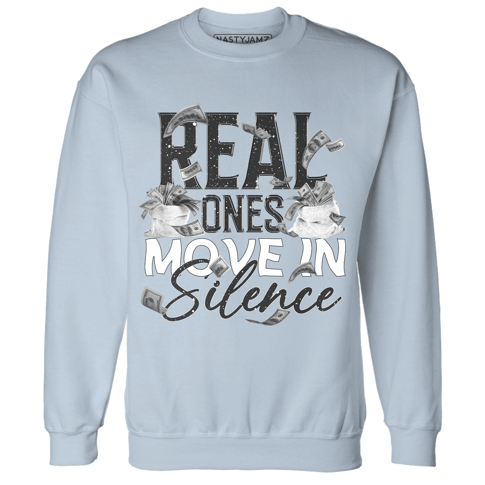 Reverse Oreo 6s Sweatshirt Match Move In Silence Money - NastyJamz