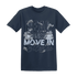White-Navy-6s-T-Shirt-Match-Move-In-Silence-Money