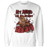 Dune Red 13s Sweatshirt Match My Mind On My Money BER - NastyJamz