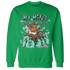 High OG Green Glow 1s Sweatshirt Match My Mind On My Money BER - NastyJamz