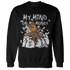 Retro High OG Black White 1s Sweatshirt Match My Mind On My Money BER - NastyJamz