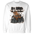 Fear Pack 3s Sweatshirt Match My Mind On My Money BER - NastyJamz