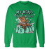 Green Glow 3s Sweatshirt Match My Mind On My Money BER - NastyJamz