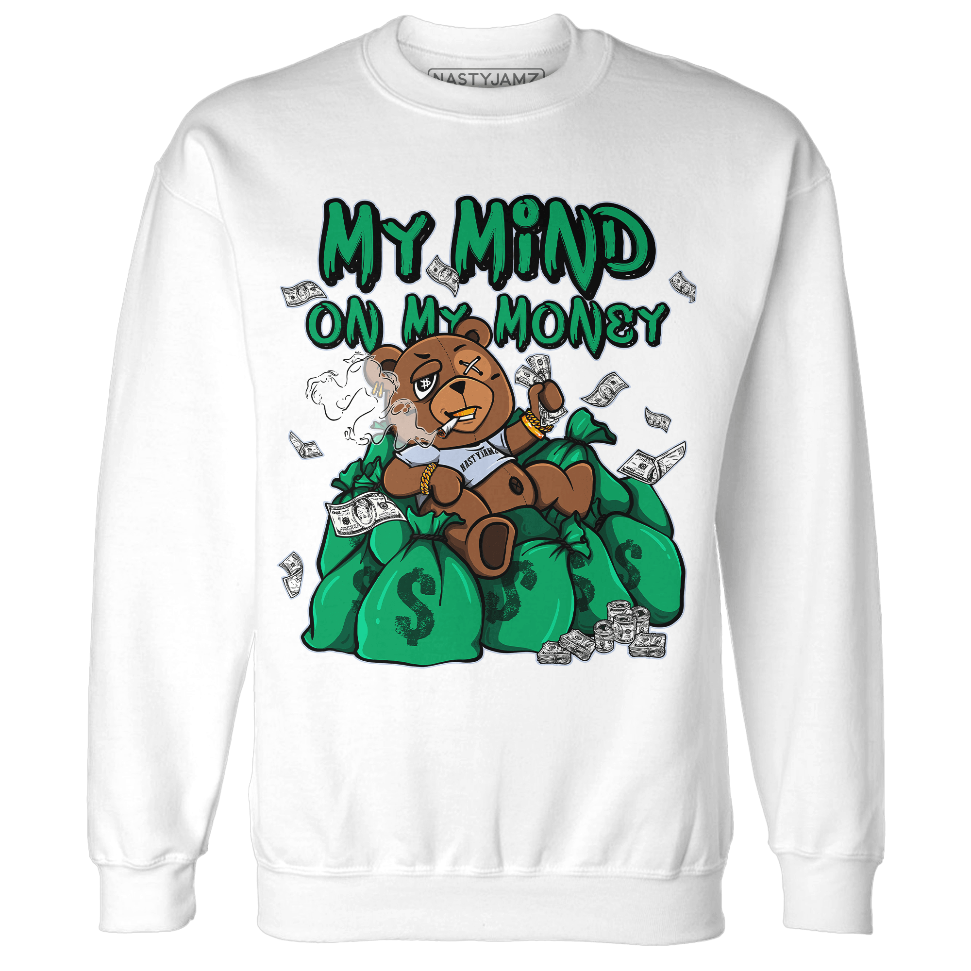 Lucky Green 5s Sweatshirt Match My Mind On My Money BER - NastyJamz